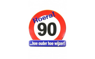VERKEERSBORD HULDESCHILD 'HOERA 90'